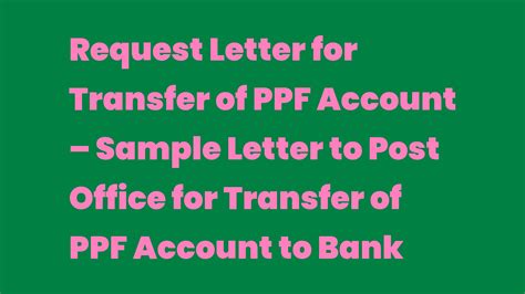 Request Letter For Transfer Of Ppf Account Sample Letter To Post