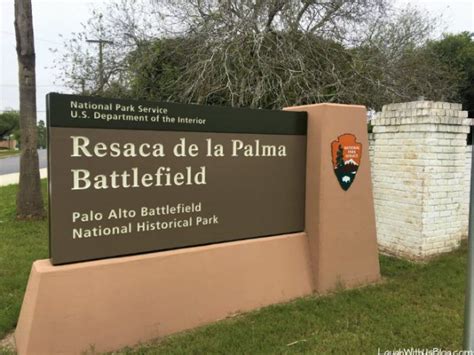 Resaca De La Palma Battlefield National Historic Park Laugh With Us Blog