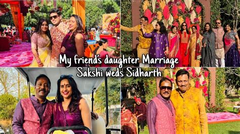 My Friends Daughters Weddings Sakshi Weds Sidharth ♥️ Shalinivlogs