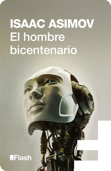 A Os Del Nacimiento De Isaac Asimov Sus Novelas Fundamentales