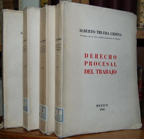 DERECHO PROCESAL DEL TRABAJO by TRUEBA URBINA Alberto Fábula Libros