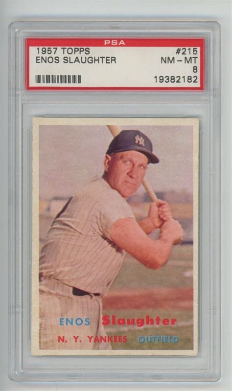 1957 Topps Enos Slaughter 215 PSA 8 NM MT New York Yankees EBay