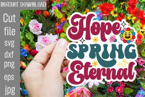 Hope Spring Eternal Svg Cut File Graphic By Simacrafts · Creative Fabrica