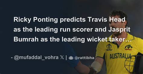 Ricky Ponting Predicts Travis Head As The Leading Run Scorer And