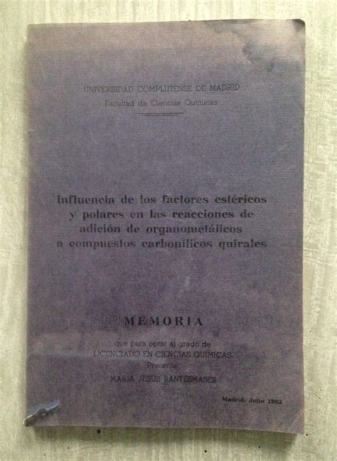 Influencia De Los Factores Estericos Y Polares En Las Reacciones De