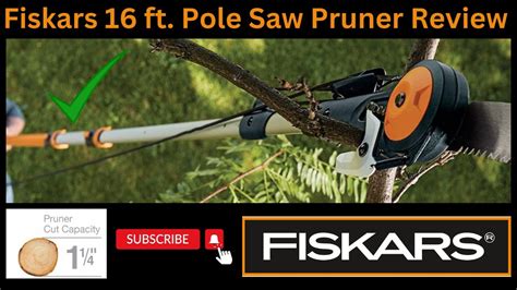 Best Ft Pole Pruner Fiskars Titanium Cut And Saw Blade