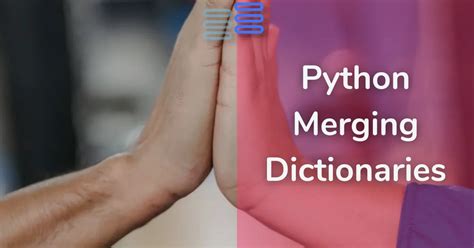 Python Merging Dictionaries A Quick Guide Python Hub