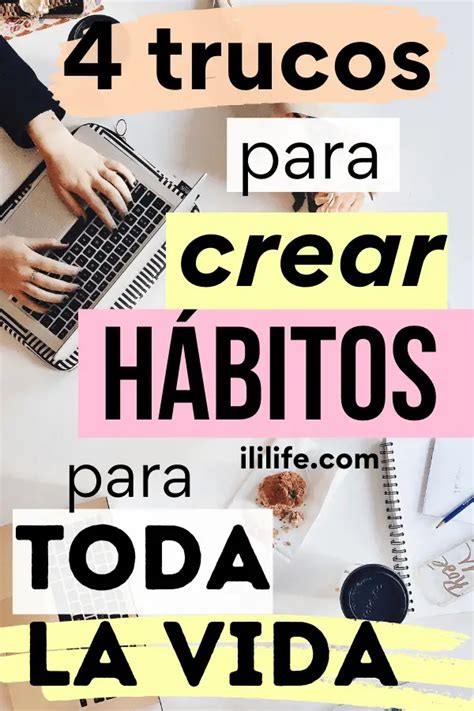 4 tips para crear hábitos para toda la vida que sí funcionan 2