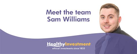 Meet The Team Sam Williams Healthy Investment