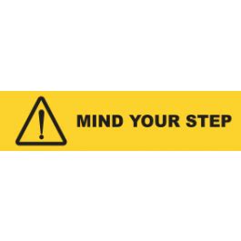 Mind Your Step Sign Sticker (Plain)400mm X 100mm X159083