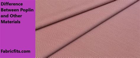 What Is Poplin Fabric Characteristics Pros Cons A To Z