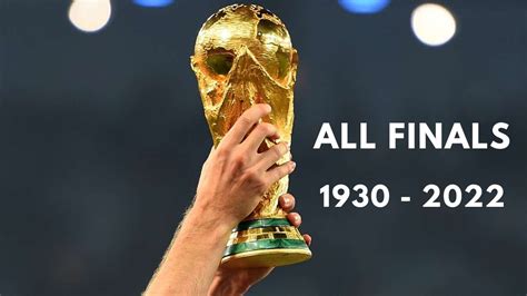 World Cup Finals 1930 2022 🏆 All Goals Youtube