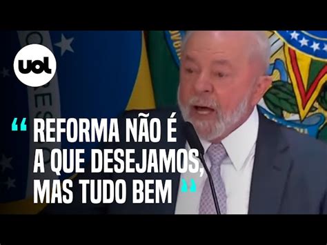 Lula Reforma Tributária Não é A Que Eu E Haddad Desejamos Mas Tudo Bem