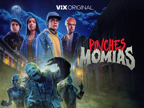 Prime Video Pinches Momias Season