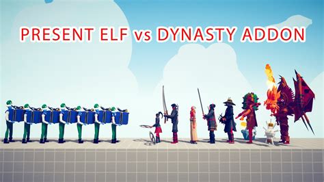 Present Elf Team Vs Dynasty Addon Team Totally Accurate Battle