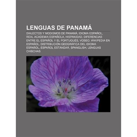 Libro Lenguas De Panam Dialectos Y Modismos De Panam Idioma Espa Ol