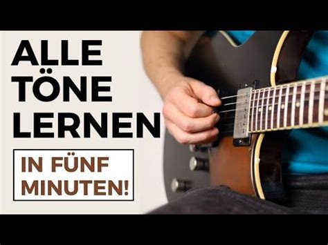 Gitarre T Ne Lernen Alle Noten Auf Dem Griffbrett Lernen In Minuten