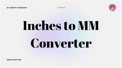 Convert Inches To Millimeters Use Our Efficient In To Mm Converter