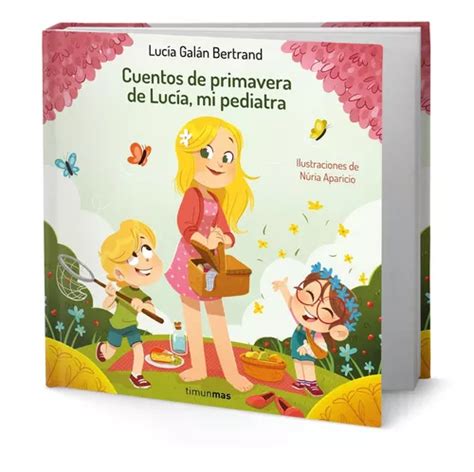 Libro Cuentos De Primavera De Luc A Mi Pediatra Original Cuotas Sin