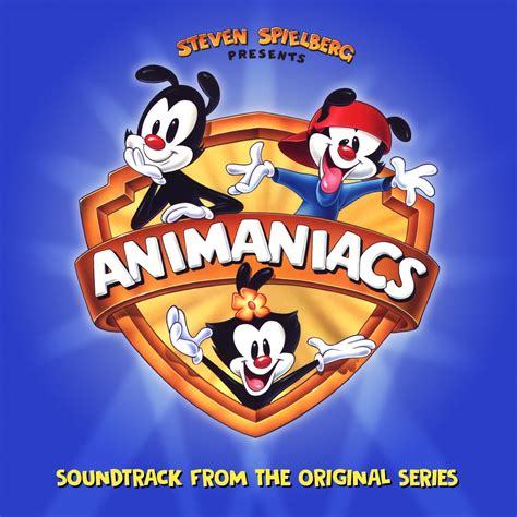 Steven Spielberg Presents Animaniacs Soundtrack From The Original