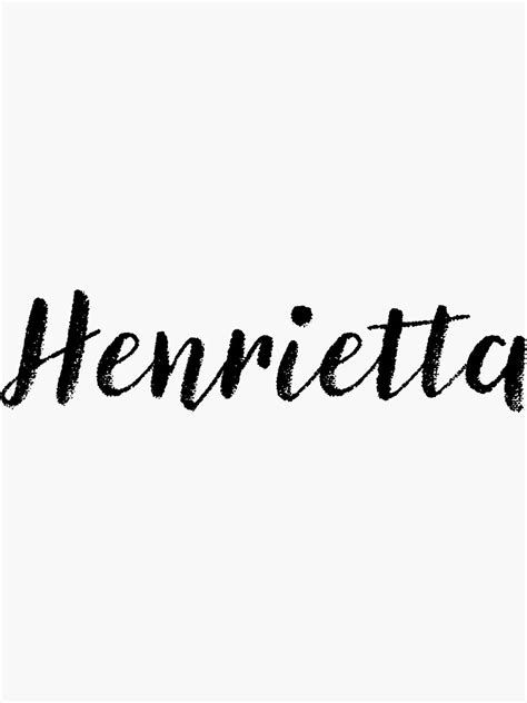 Henrietta Name Stickers Tees Birthday Sticker For Sale By Klonetx