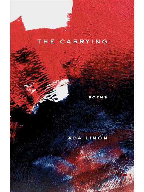 The Carrying — ADA LIMÓN