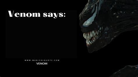 Venom says Blank Template - Imgflip