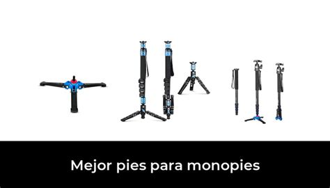 50 Mejor pies para monopies en 2022 según los expertos