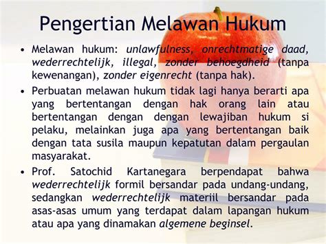 PPT Unsur Melawan Hukum Perkembangannya Dalam Hukum Pidana Dan