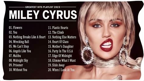 Miley Cyrus Greatest Hits 2023 Top Songs Of The Weeks 2023 Best