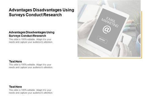 Advantages Disadvantages Using Surveys Conduct Research Ppt Powerpoint