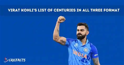 Virat Kohlis List Of Centuries In All Three Format List Of All