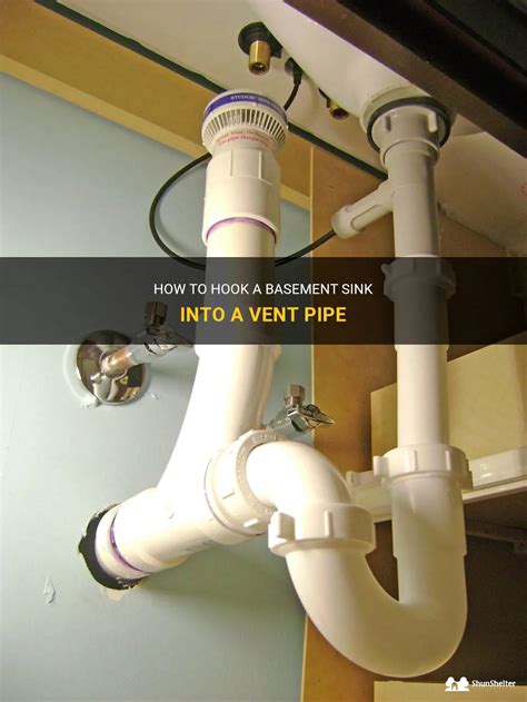 How To Hook A Basement Sink Into A Vent Pipe ShunShelter