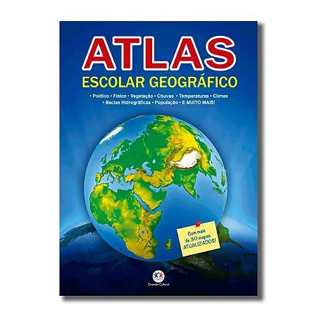 Atlas Escolar Geogr Fico Pol Tico F Sico Vegeta O Chuvas