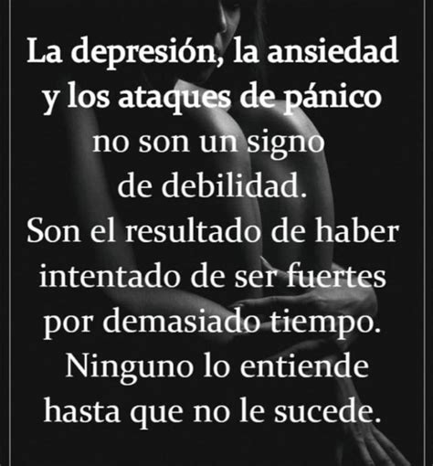 La depresión la ansiedad y los ataques de pánico no son un signo de