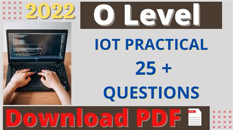 O Level Iot Practical Questions Paper Examjila