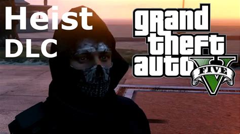 Gta 5 Heistall New Heist Clothesall New Heist Outfitsall New Heist