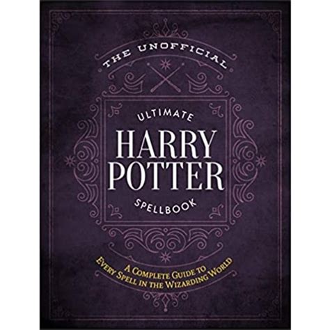 Harry Potter Unofficial Spell Book Wizards And Wonders