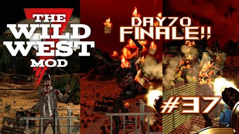 Wild West Mod Insane Wild West Day70 Gunslinging Zombie Horde Finale