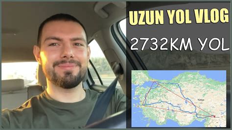 Uzun Yol Vlog Km Gaziantep Zmir Stanbul Sar Mt Rak