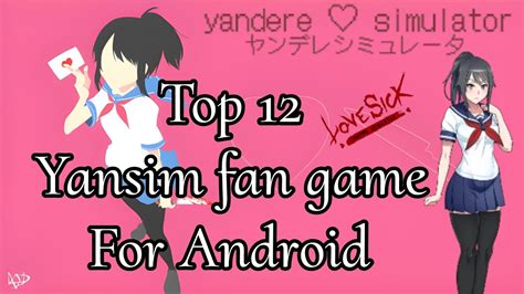 Top Yandere Simulator Fan Game For Android Dl In Desc Part