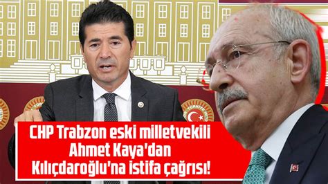 Chp Trabzon Eski Milletvekili Ahmet Kaya Dan K L Daro Lu Na A R