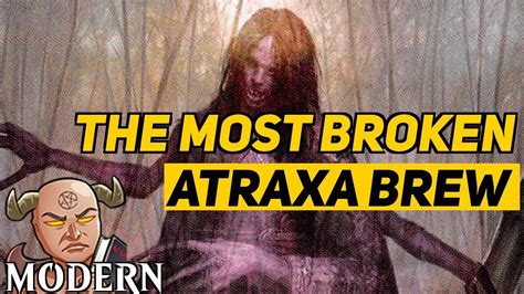 The Most Broken Atraxa Brew Goryo Through The Breach Modern Mtgo