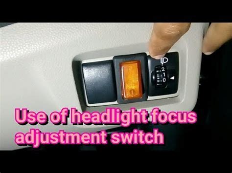 How To Adjust Headlights Beam By This Switch Youtube