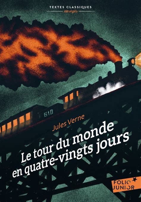 Le Tour Du Monde En 80 Jours De Jules Verne Jeunesse Romans 10 14