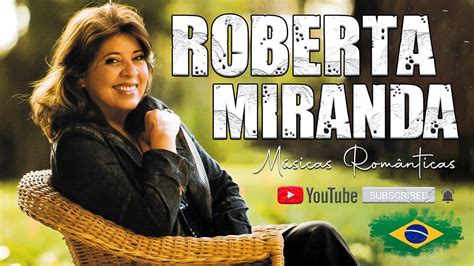 Roberta Miranda Boleros Da Roberta S As Melhores M Sicas