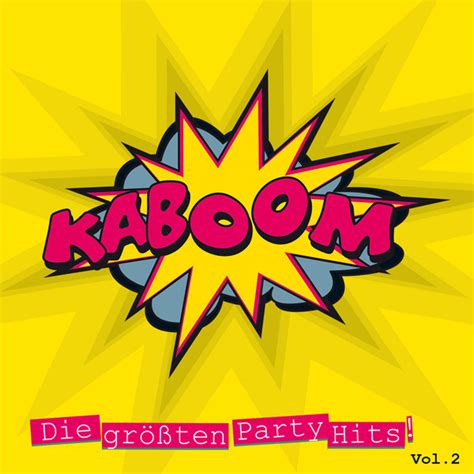 Kaboom Grössten Party Hits Vol 2 Compilation by Various