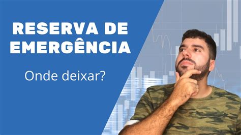 Reserva De Emerg Ncia Onde Deixar A Sua Quais S O Os Melhores