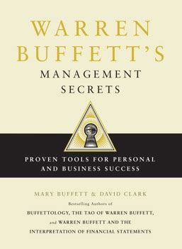 Warren Buffett S Management Secrets Book By Mary Buffett David Clark