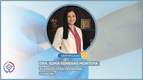 Alergologo Pediatra En Culiacan Sinaloa Dra Edna Venegas Montoya